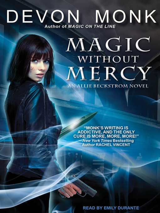 Title details for Magic Without Mercy by Devon Monk - Available